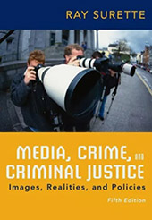 Crime, Media, and Criminal Justice